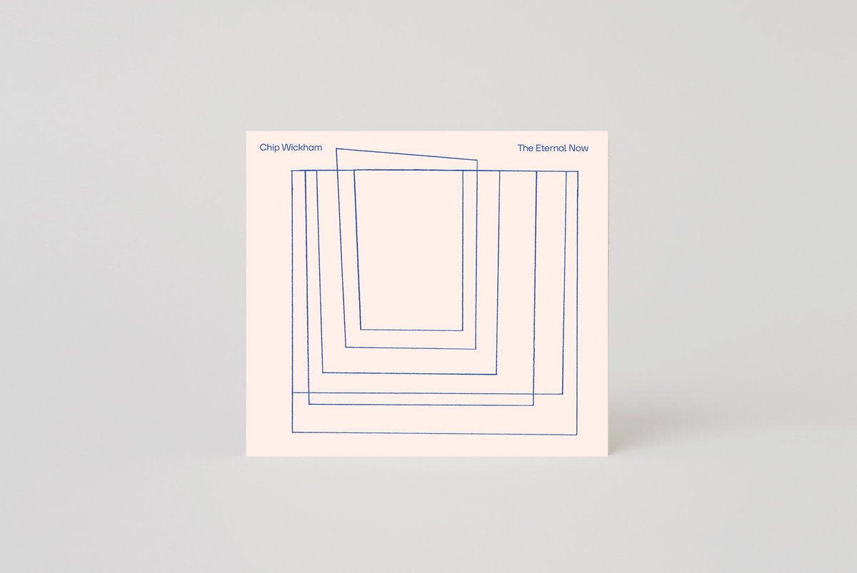 Chip Wickham - The Eternal Now