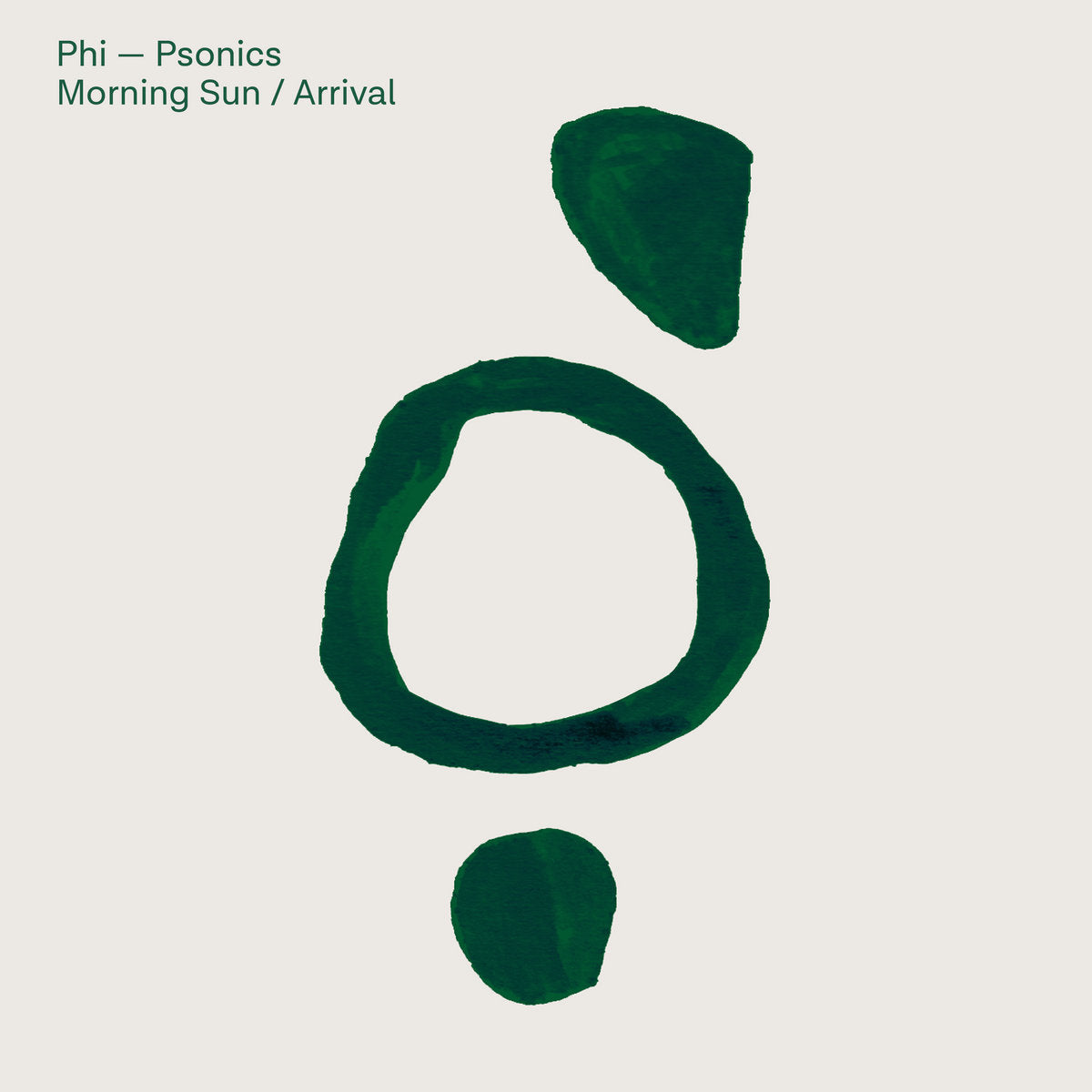 Phi-Psonics - Morning Sun / Arrival